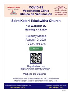 Vaccination Clinic 8.10.21 - Saint Kateri Tekakwitha Church in Banning