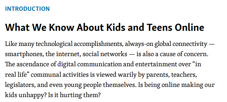 image that reads, What we know about kids and teens online. Is Is being online making our kids unhappy? Is it hurting them?